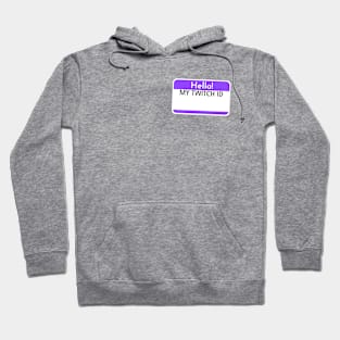 Changeable Twitch Viewer ID tag Hoodie